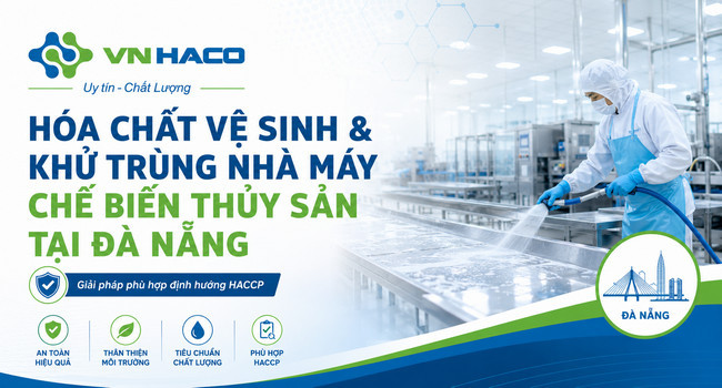 Hóa chất thủy sản Đà Nẵng vệ sinh và khử trùng nhà máy